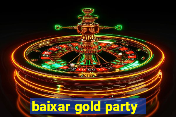 baixar gold party - slots